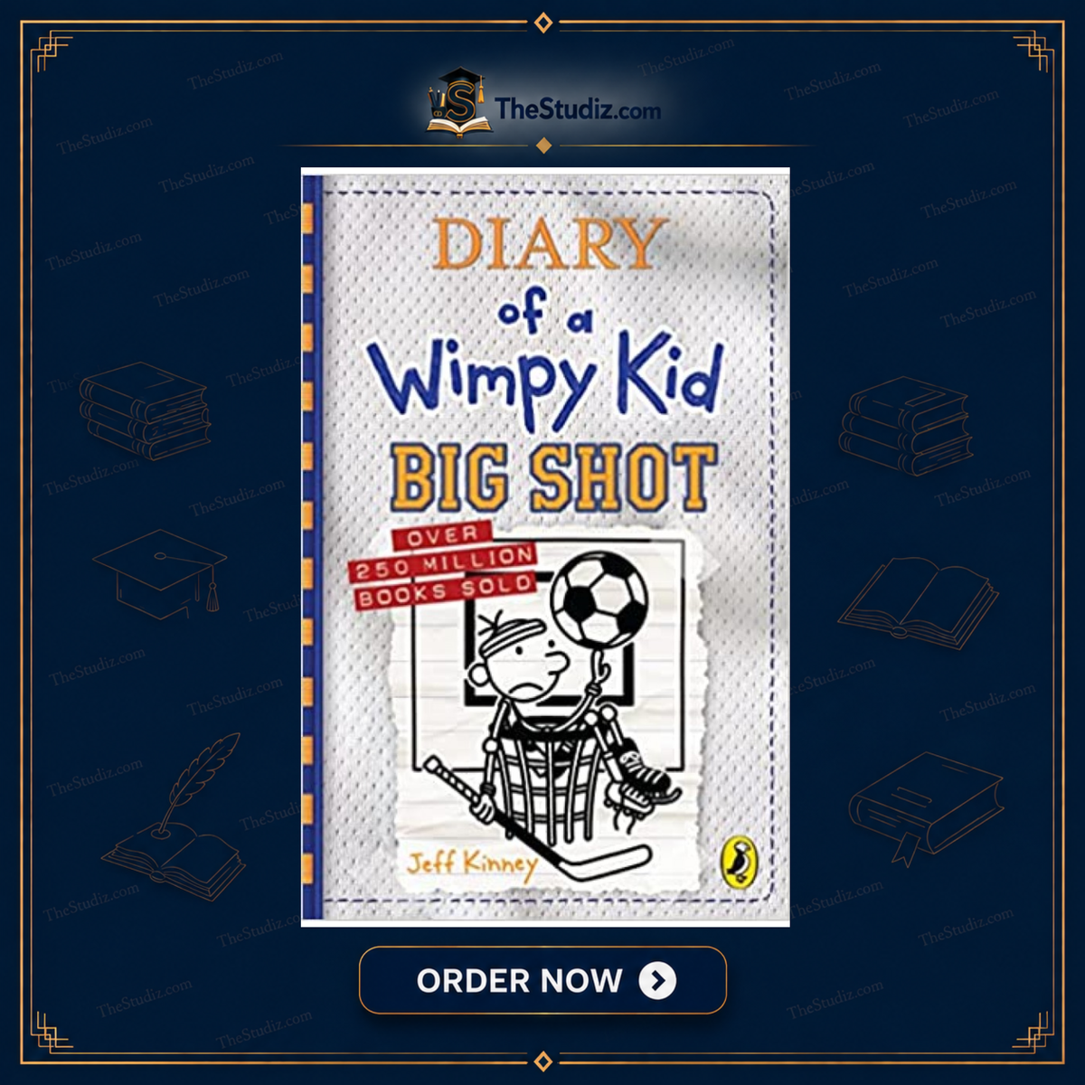 Diary Of A Wimpy Kid - Big Shot By Jeff Kinney