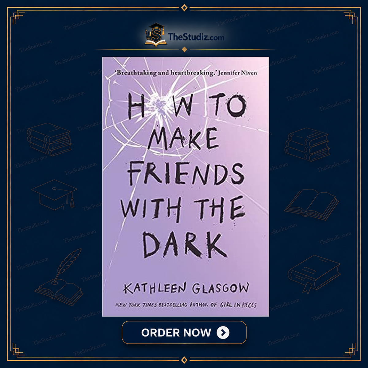 How to Make Friends with the Dark by Kathleen Glasgow