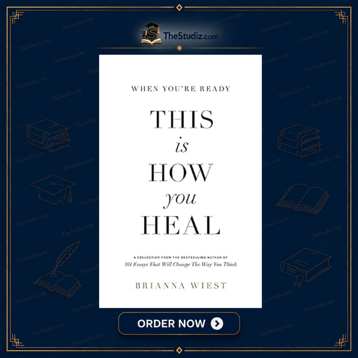 When You're Ready, This Is How You Heal by Brianna Wiest