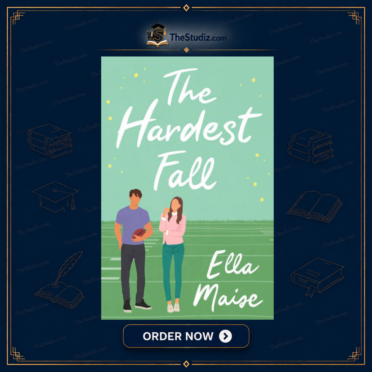 The Hardest Fall by Ella Maise