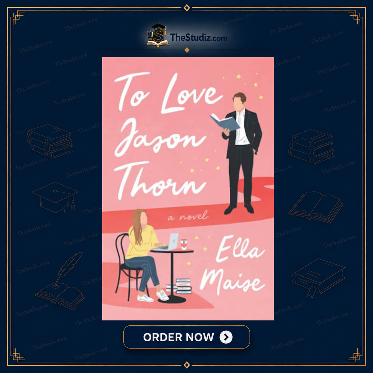 To Love Jason Thorn by Ella Maise