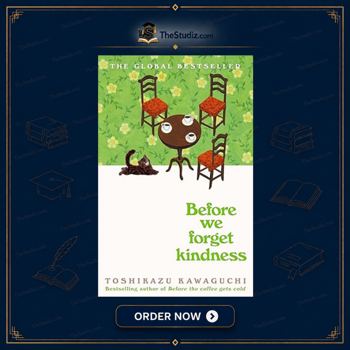Before We Forget Kindness by Toshikazu Kawaguchi