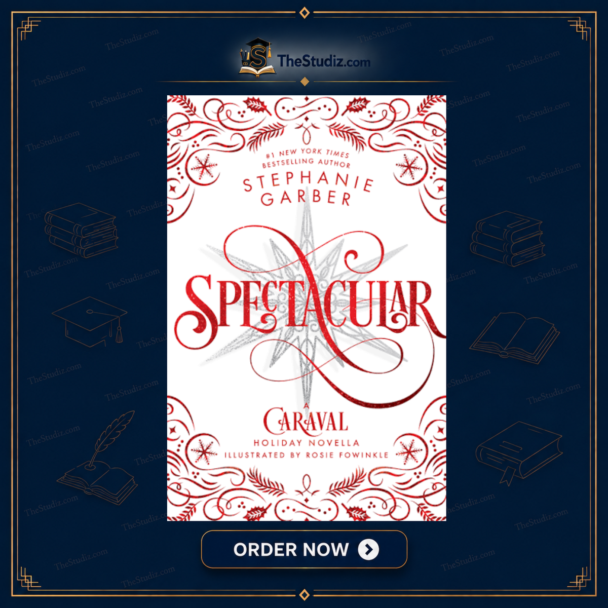 Spectacular by Stephanie Garber