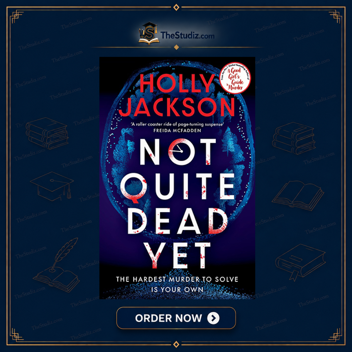 Not Quite Dead Yet by Holly Jackson