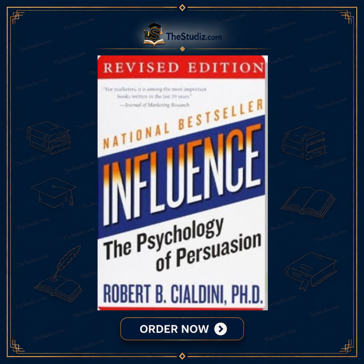 Influence The Psychology Of Persuasion By Robert B. Cialdini