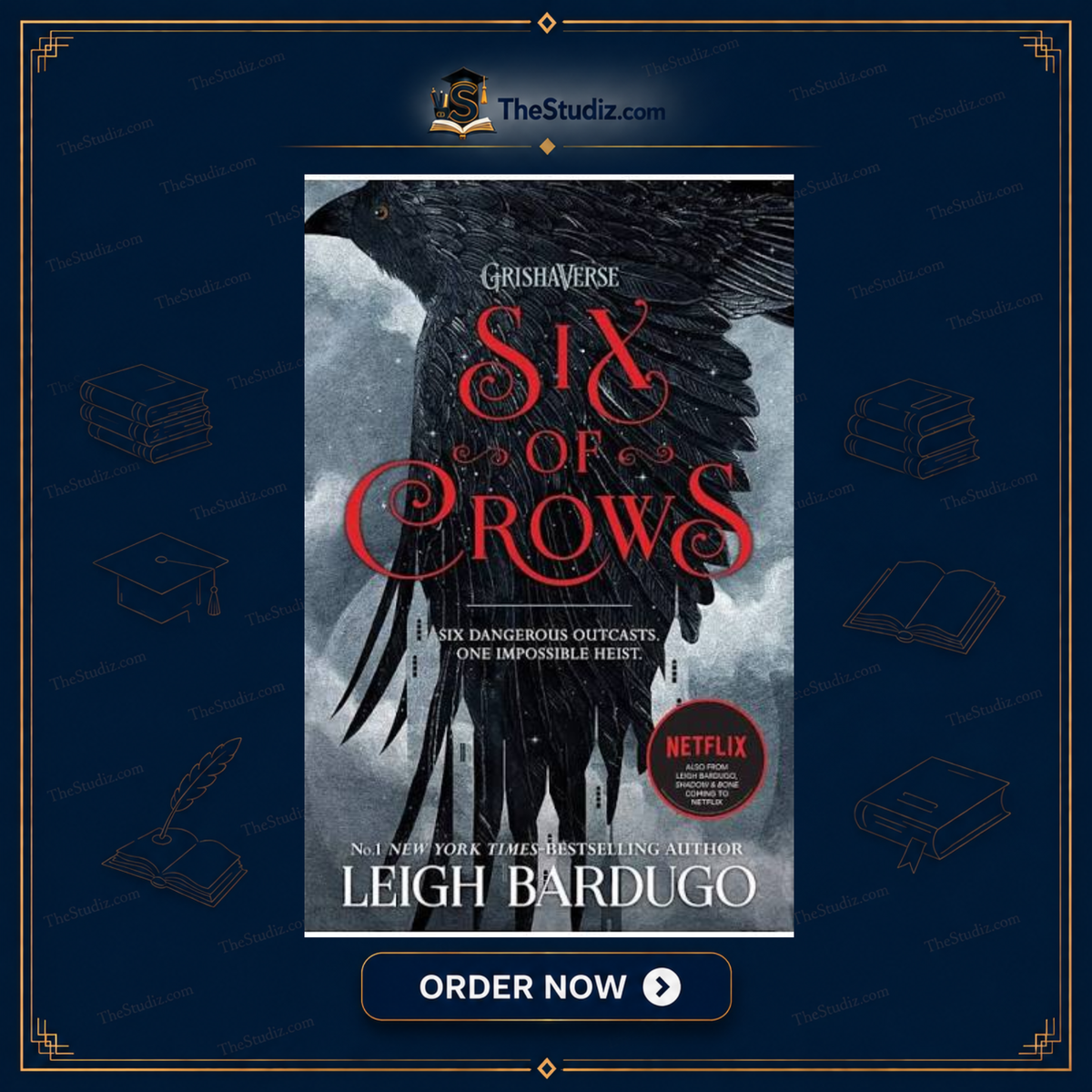 Six of Crows By Leigh Bardugo
