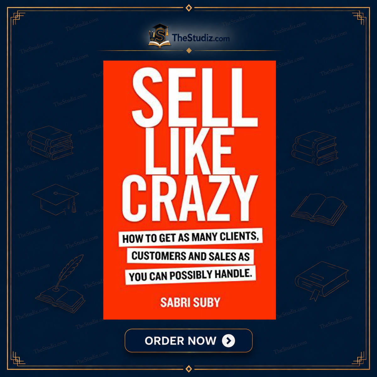 Sell Like Crazy By Sabri Suby