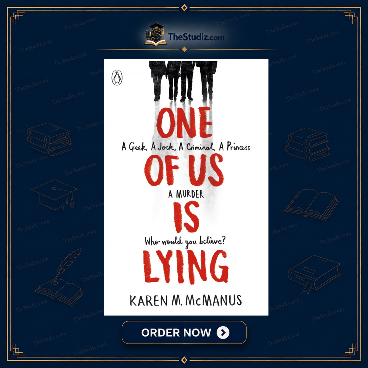 One Of Us Is Lying By Karen M. McManus