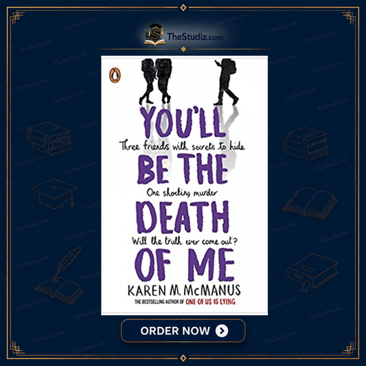 You'll Be The Death Of Me by Karen M. McManus