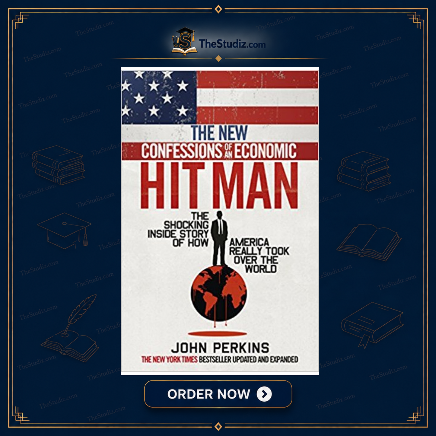 The New Confessions Of An Economic Hit Man By John Perkins