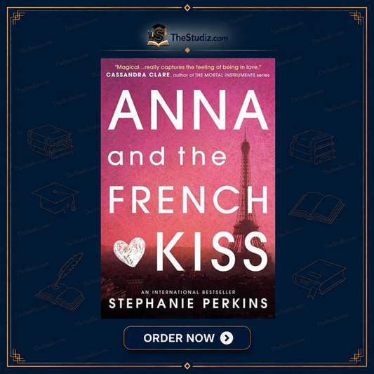 Anna and the French Kiss by Stephanie Perkins