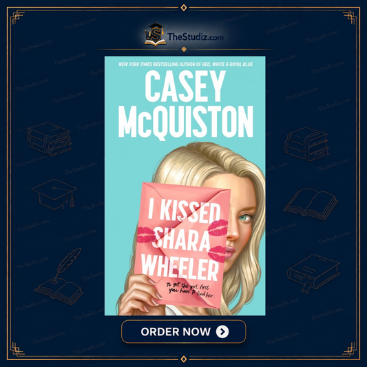 I Kissed Shara Wheeler by Casey McQuiston