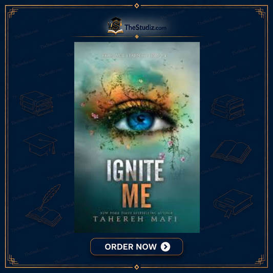 Ignite Me by Tahereh Mafi