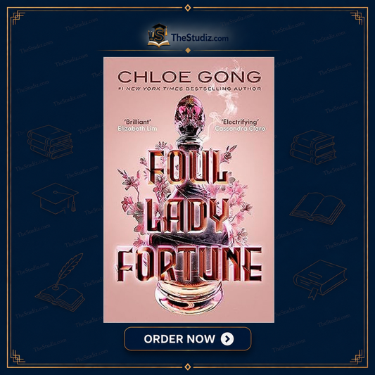 Foul Lady Fortune by Chloe Gong