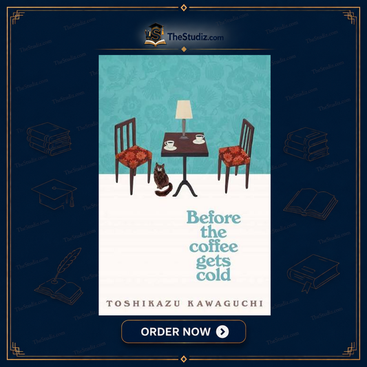 Before the Coffee Gets Cold by Toshikazu Kawaguchi