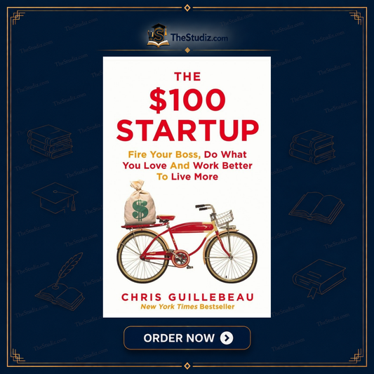 The $100 Startup By Chris Guillebeau