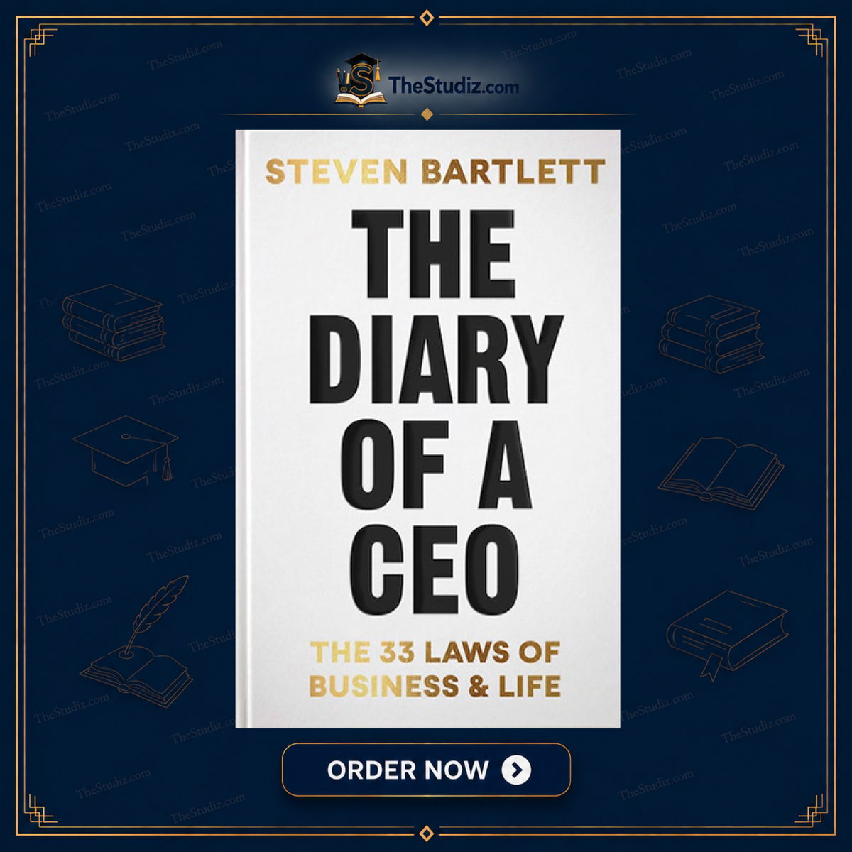 The Diary of a CEO: The 33 Laws of Business and Life by Steven Bartlett