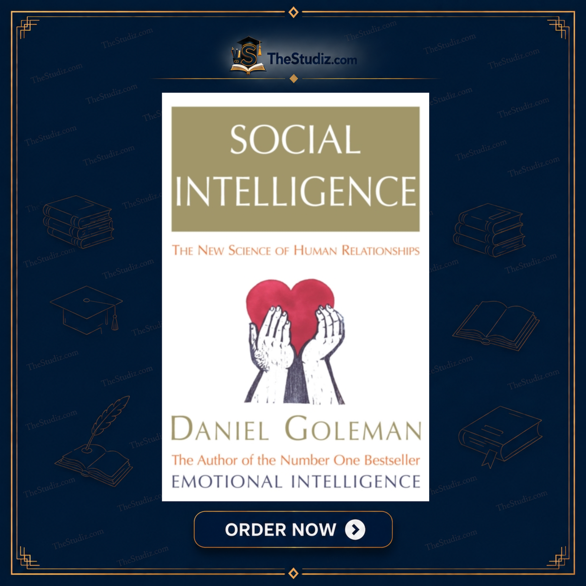 Social Intelligence: The New Science of Human Relationships by Daniel Goleman