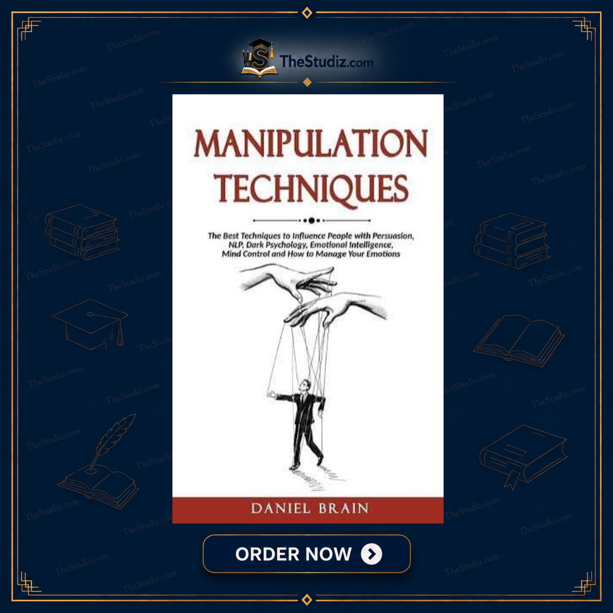 Manipulation Techniques by Daniel Brain