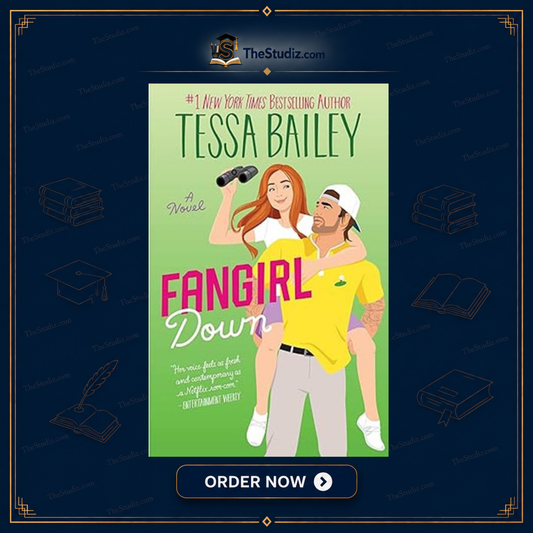 Fangirl Down by Tessa Bailey