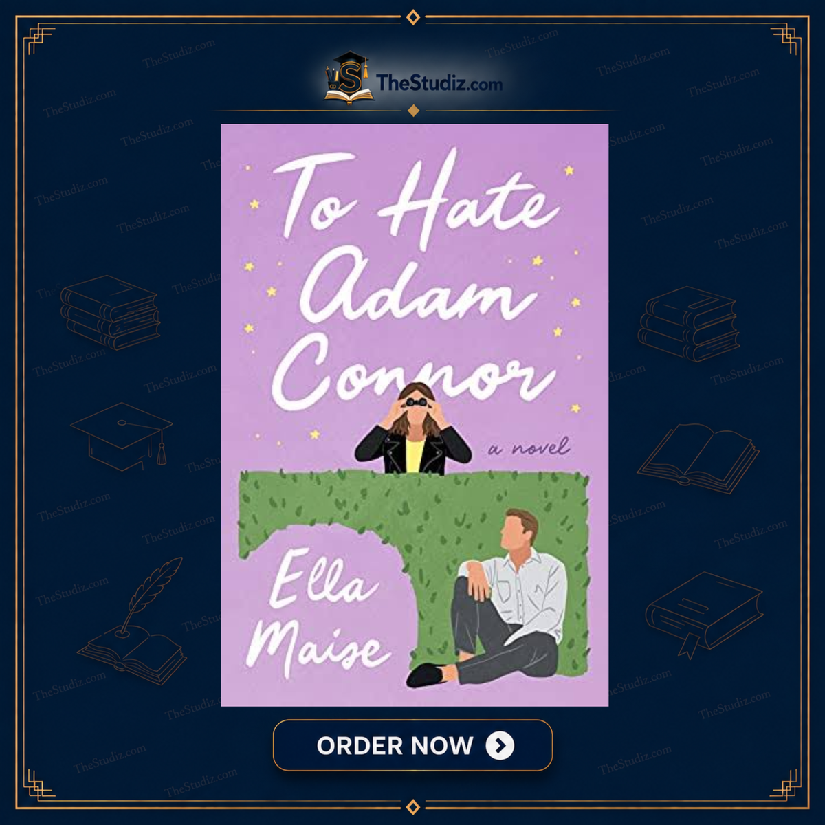 To Hate Adam Connor by Ella Maise