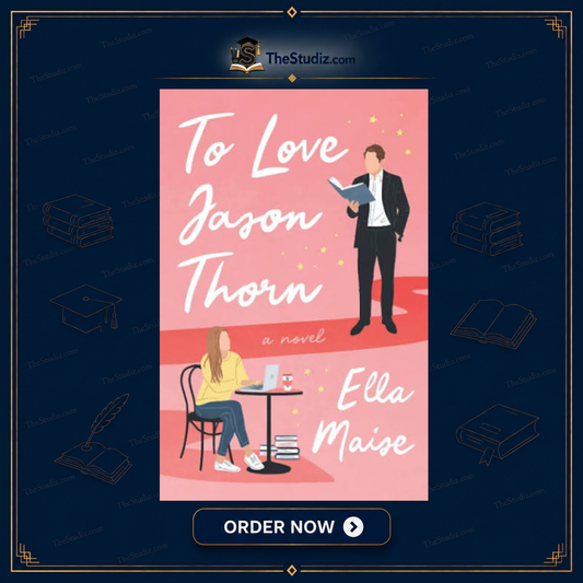 To Love Jason Thorn by Ella Maise