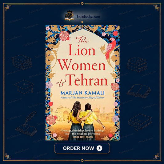 The Lion Women of Tehran by Marjan Kamali