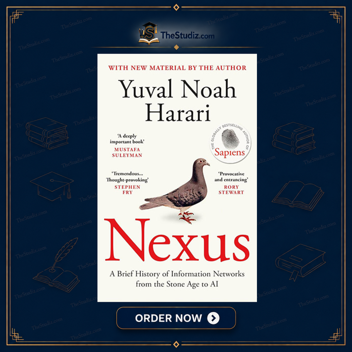 Nexus: A Brief History of Information Networks from the Stone Age to AI by Yuval Noah Harari