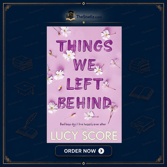 Things We Left Behind by Lucy Score