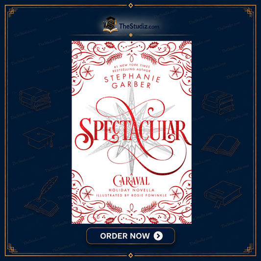 Spectacular by Stephanie Garber