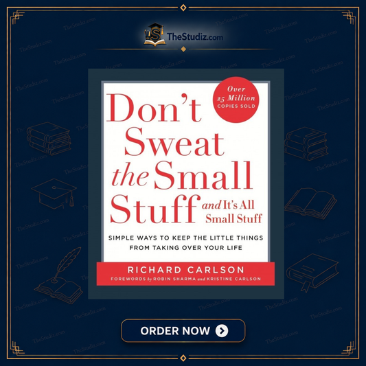 Don't Sweat the Small Stuff by Richard Carlson