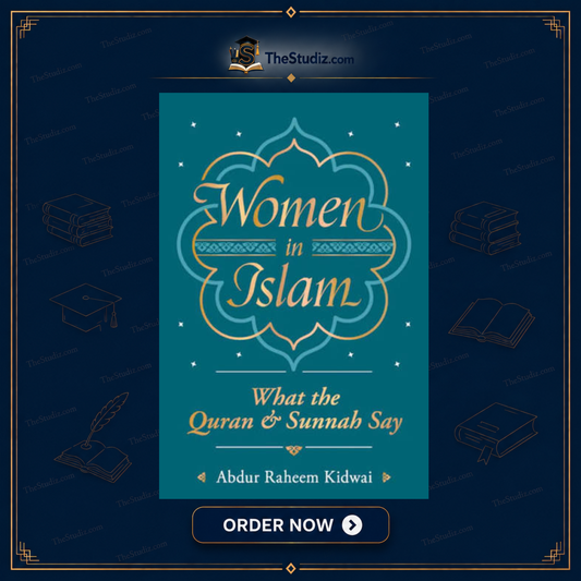 Women In Islam by Abdur Raheem Kidwai