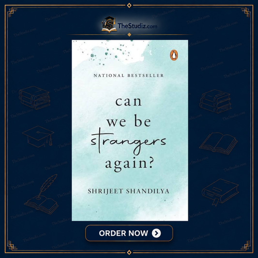 Can We Be Strangers Again? by Shrijeet Shandilya