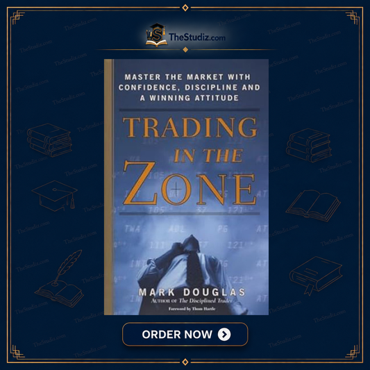 Trading in the Zone by Mark Douglas