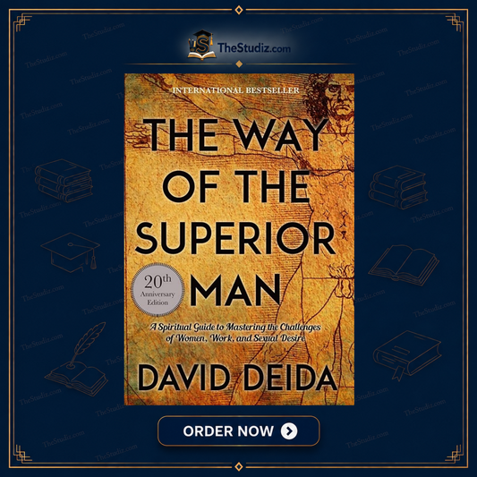 The Way of the Superior Man by David Deida