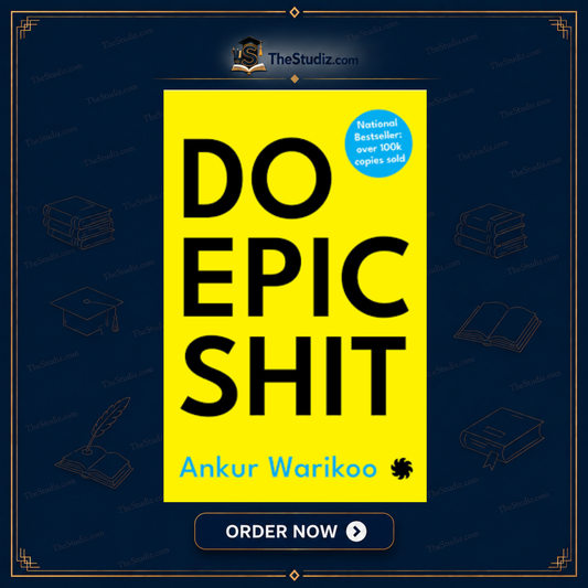 Do Epic Shit by Ankur Warikoo