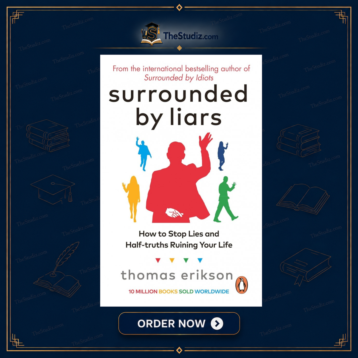 Surrounded by Liars by Thomas Erikson