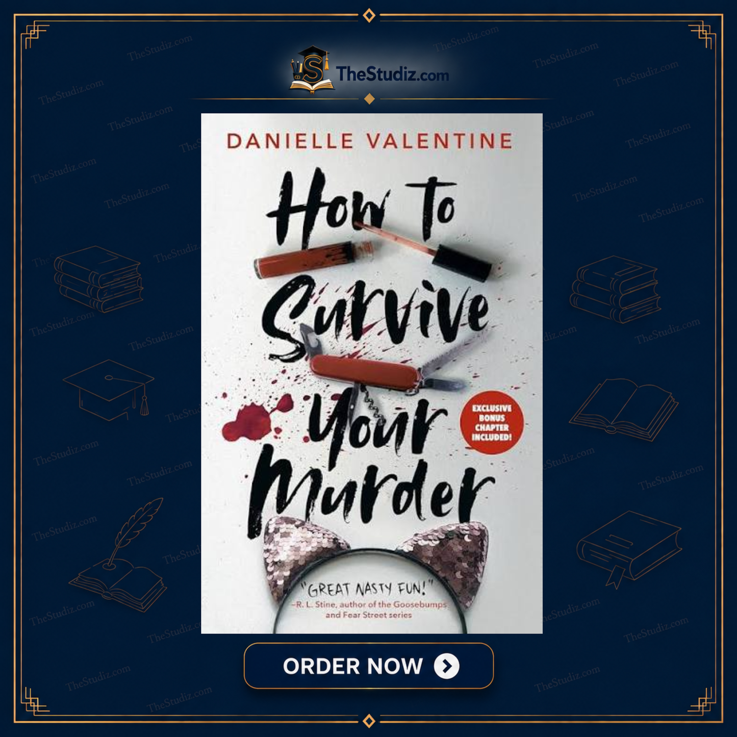 How to Survive Your Murder by Danielle Valentine