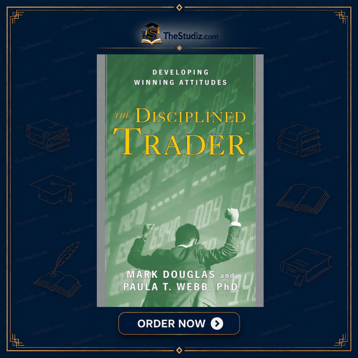 The Disciplined Trader by Mark Douglas