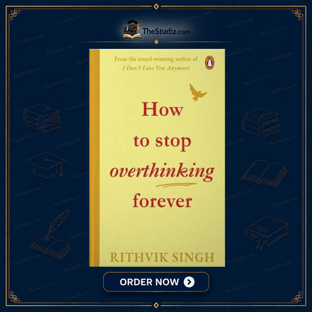 How To Stop Overthinking Forever by Rithvik Singh