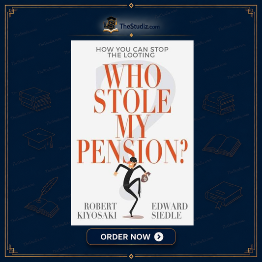 Who Stole My Pension by Robert T. Kiyosaki