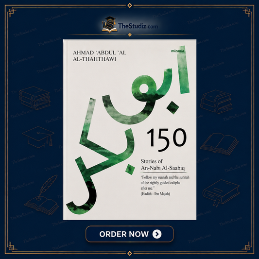 150 Stories Of Abu Bakr Al Siddiq by Ahmad Abdul Al Al-Thahthawi