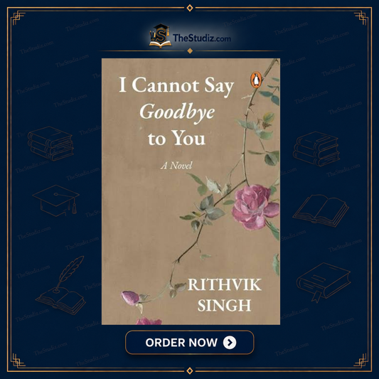 I Cannot Say Goodbye to You by Rithvik Singh