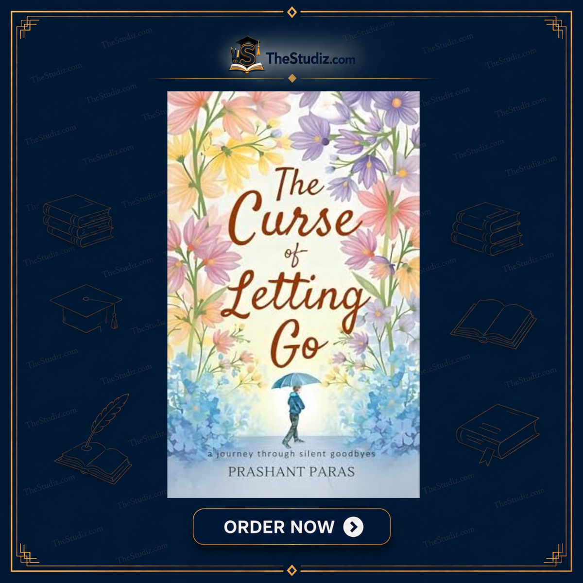 The Curse Of Letting Go by Prashant Paras