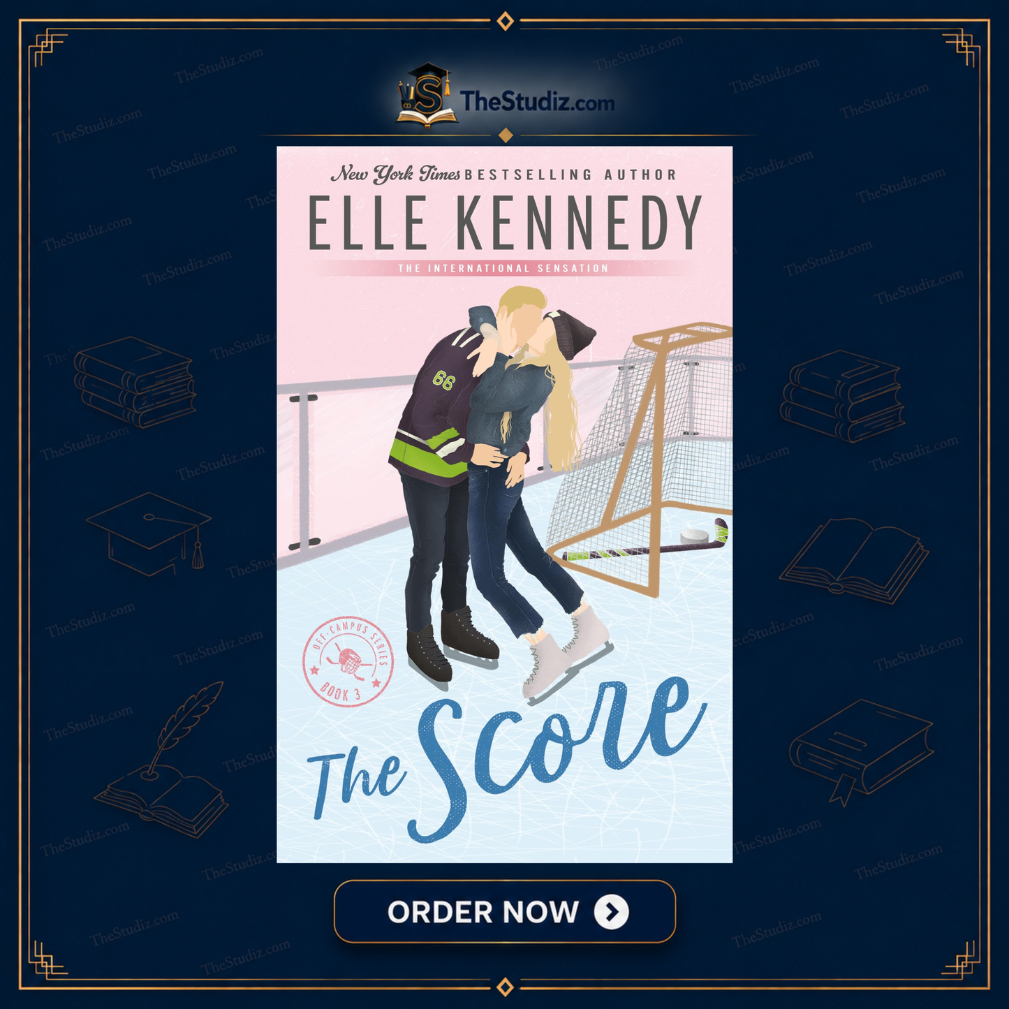 The Score by Elle Kennedy Off-Campus #3
