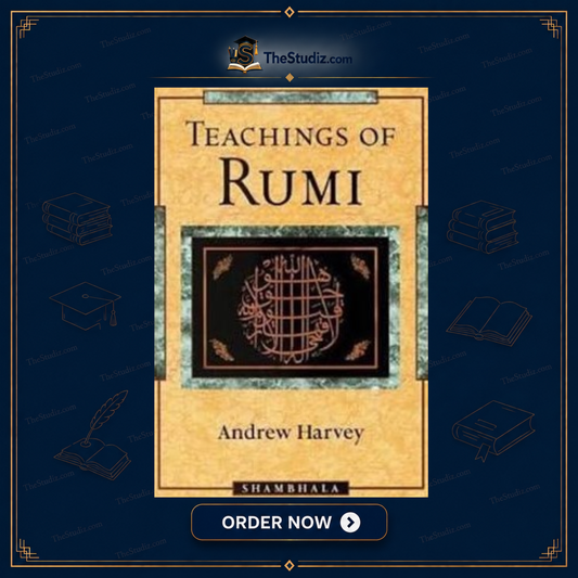Teaching Of Rumi By Andrew Harvey