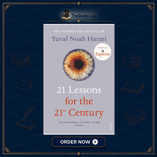 21 Lessons For The 21st Century By Yuval Noah Harari