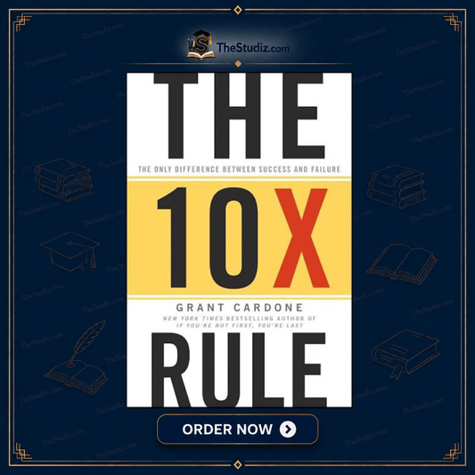 The 10x Rule By Grant Cardone
