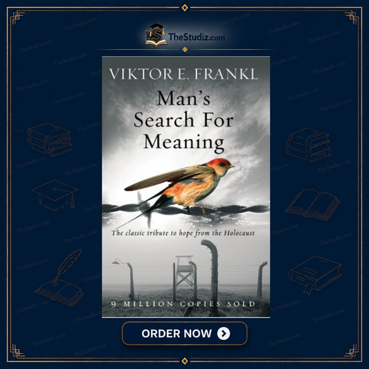 Man's Search For Meaning By Viktor e. Frankl