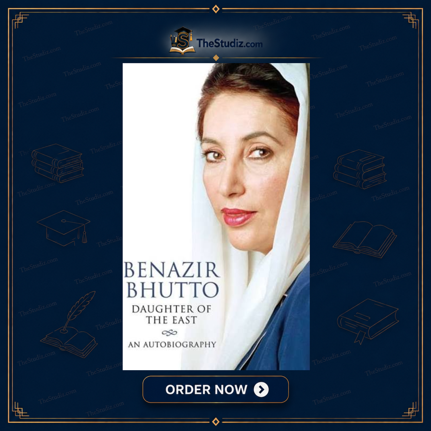 Benazir Bhutto Daughter Of The East